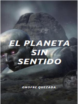 cover image of El Planeta Sin Sentido